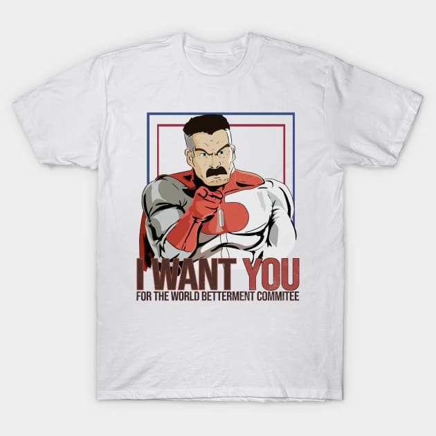 Omni Man Wants You! T-Shirt by Polomaker